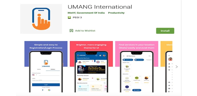The international version of the UMANG App can be downloaded by going to the Play Store of specific countries The international version of the UMANG App can be downloaded by going to the Play Store of specific countries