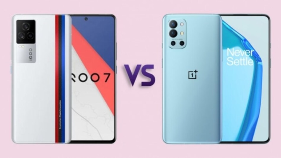 iQOO 7 vs OnePlus 9R iQOO 7 vs OnePlus 9R