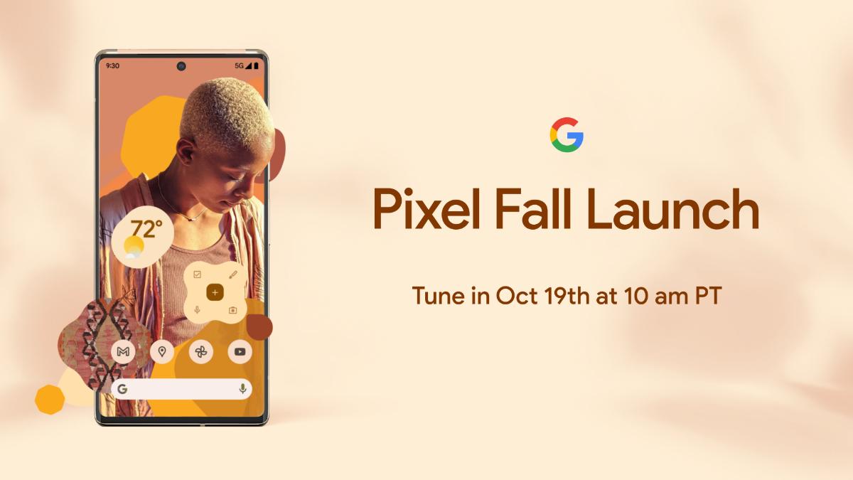 Google Pixel 6, Pixel 6 Pro launch date is October 19, here is what to expect