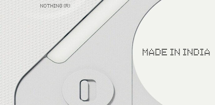 Nothing Phone (2) will be made in India. Nothing Phone (2) will be made in India.