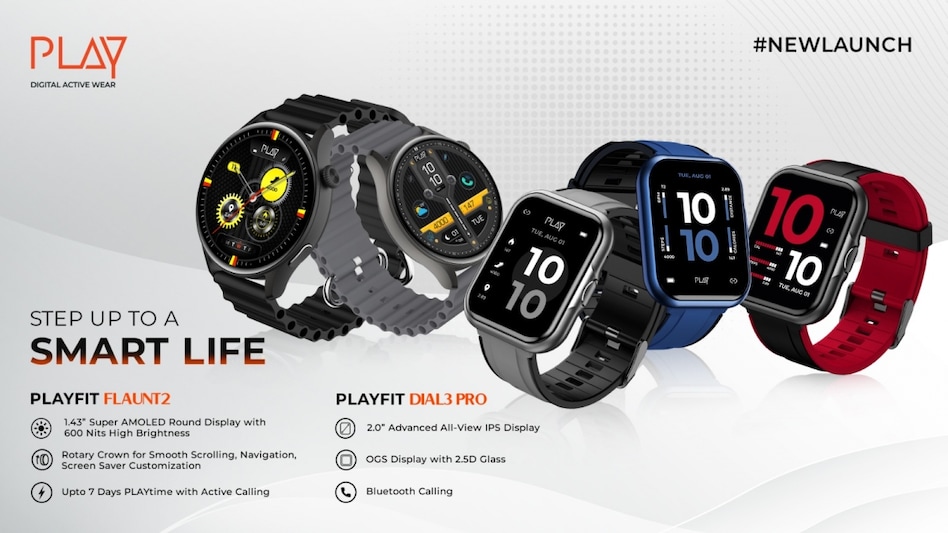 PLAYFIT Flaunt 2 and Dial 3 Pro PLAYFIT Flaunt 2 and Dial 3 Pro