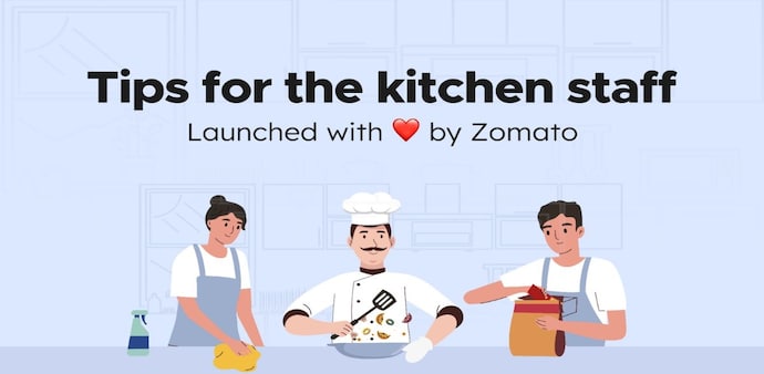 Zomato introduces new Tips for Kitchen Staff Zomato introduces new Tips for Kitchen Staff