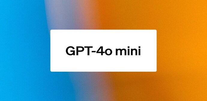 GPT-4o Mini GPT-4o Mini
