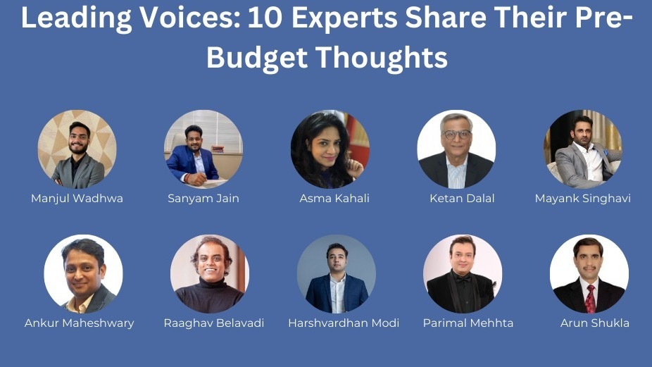 Experts share their pre-budget thoughts Experts share their pre-budget thoughts