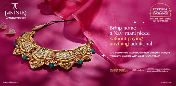 Tanishq rolls out festive exchange offer with 'Nav-raani' range Tanishq rolls out festive exchange offer with 'Nav-raani' range