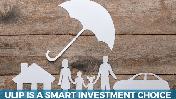 Why ULIP is a smart investment choice?