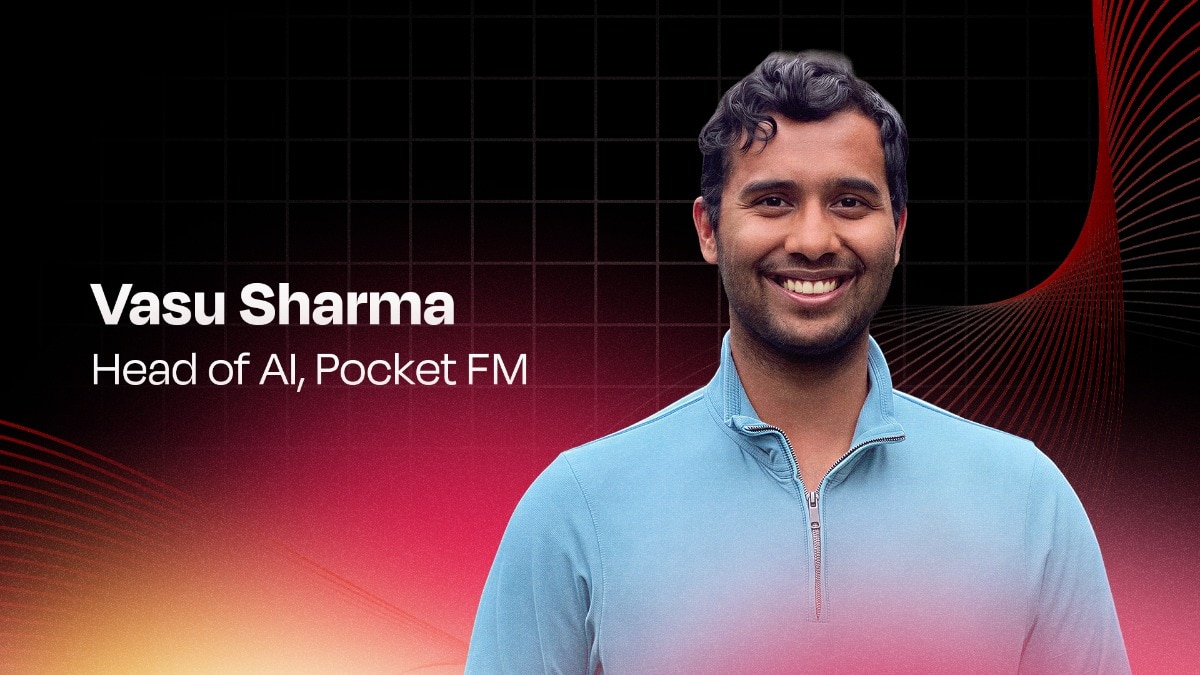 Pocket FM taps former Meta AI scientist Vasu Sharma to lead AI push