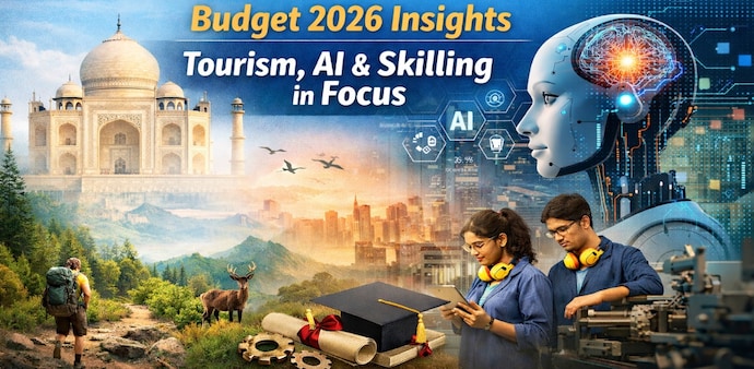 Budget 2026: Tourism, AI and Skilling Emerge as Key Growth Pillars Budget 2026: Tourism, AI and Skilling Emerge as Key Growth Pillars