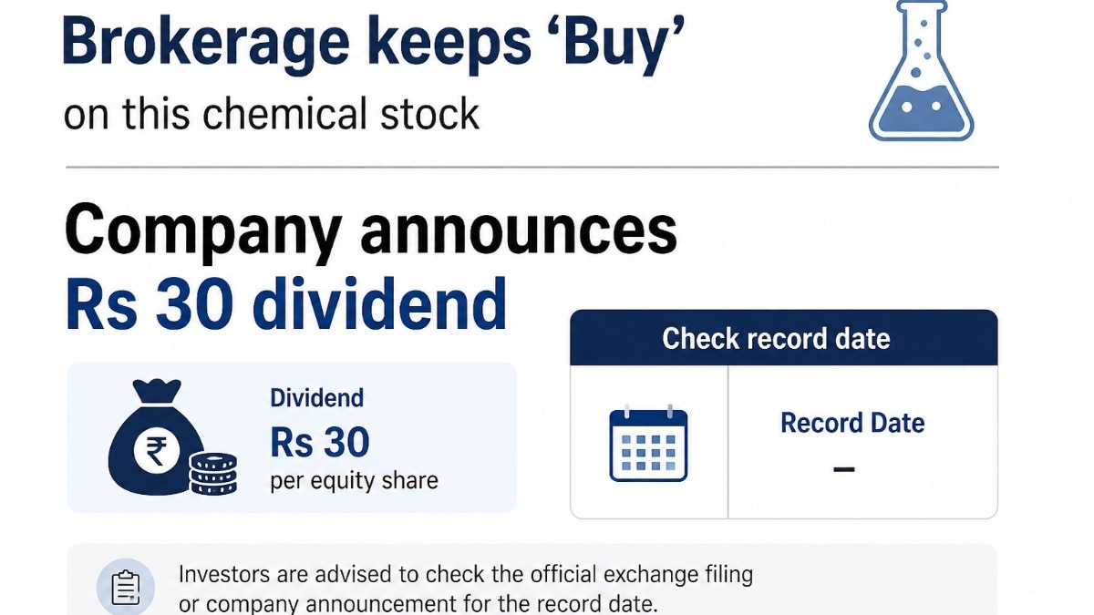 Nuvama keeps 'Buy' on this chemical stock; company announces Rs 30 dividend — Check record date