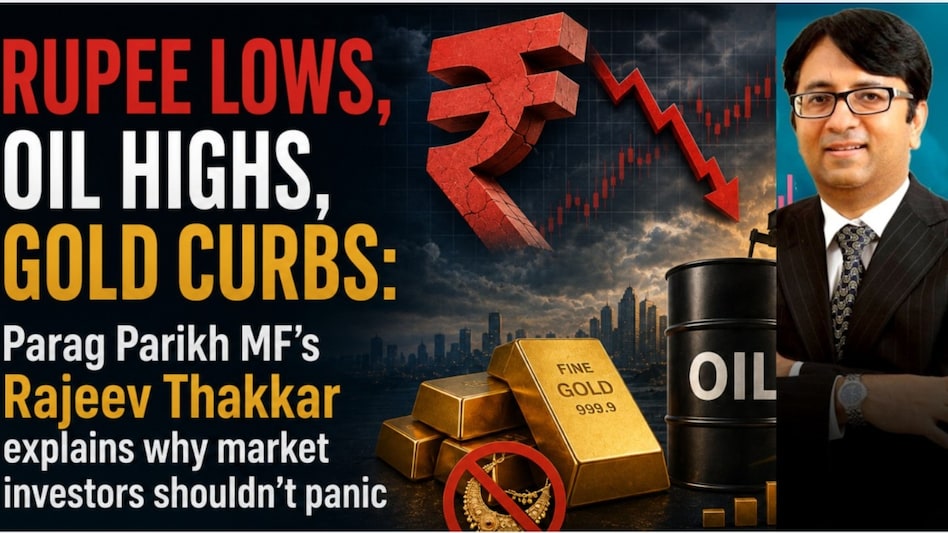 Behind the rupee fall, oil shock, and gold austerity: How PPFAS’s Rajeev Thakkar sees the market navigating the storm Behind the rupee fall, oil shock, and gold austerity: How PPFAS’s Rajeev Thakkar sees the market navigating the storm