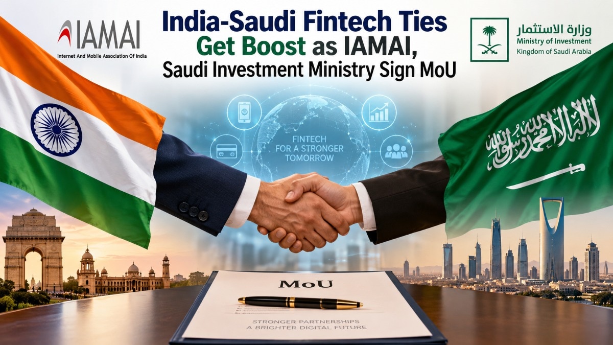 IAMAI signs 3-year MoU with Saudi Arabia to strengthen fintech, startup ecosystems