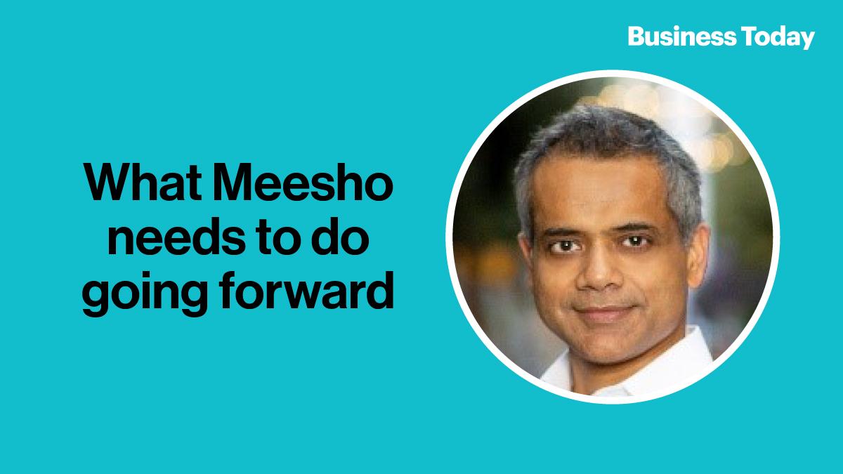 What Meesho needs to do going forward News Reel BusinessToday