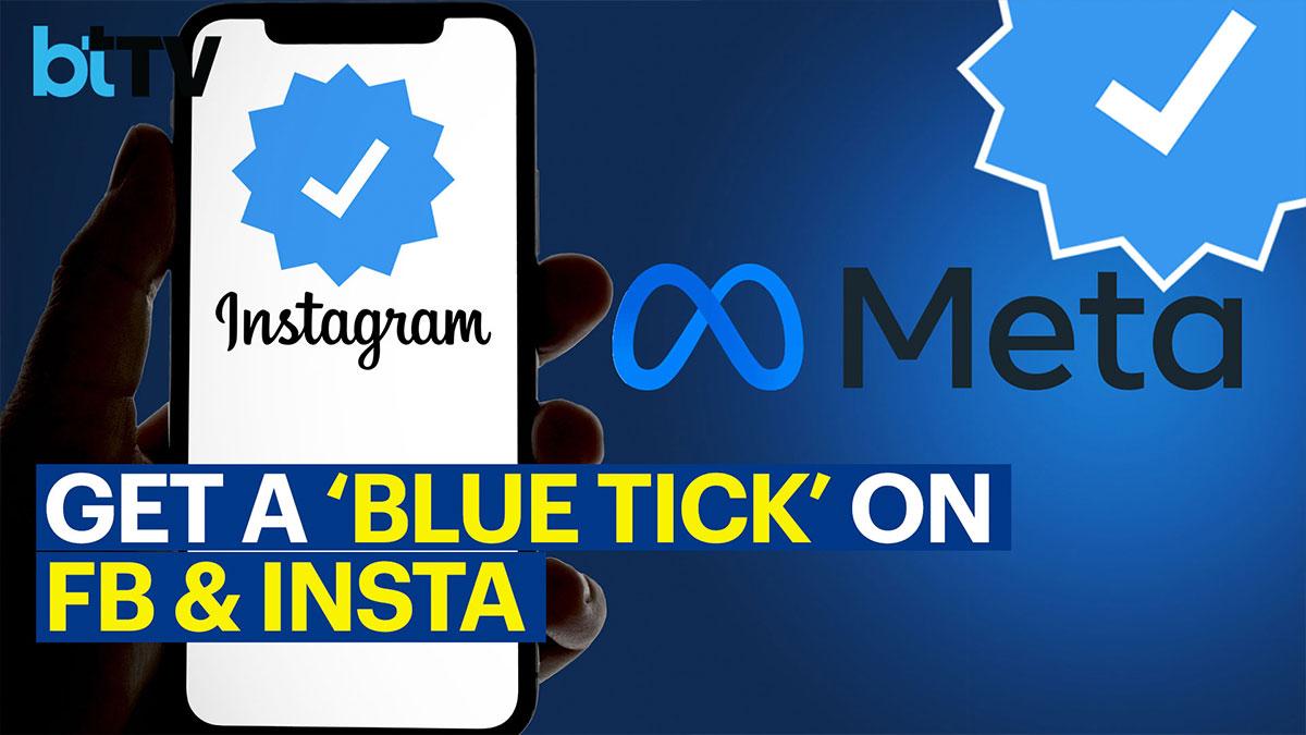 After Twitter, Meta Starts Selling Blue Verified Badge On Instagram And Facebook thumb