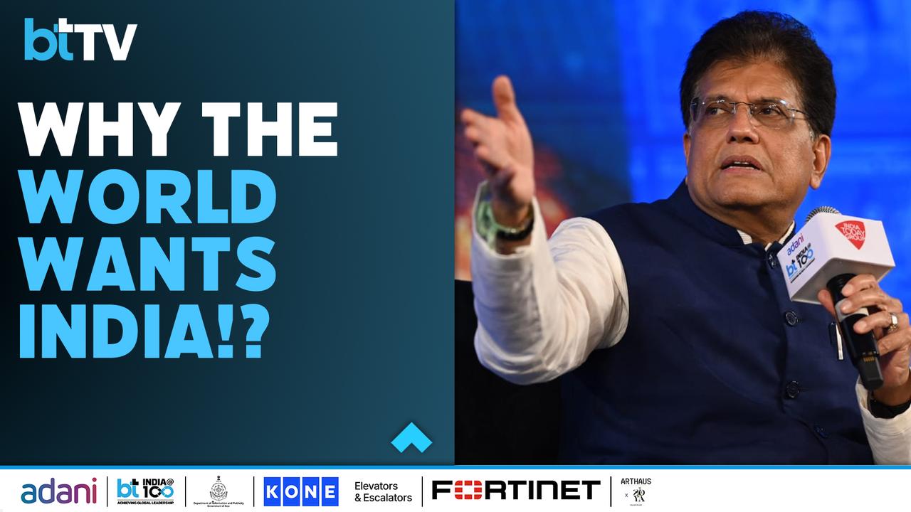 Piyush Goyal On India’s Big Trade Push | BT India@100 | Global FTAs & Modi’s Vision