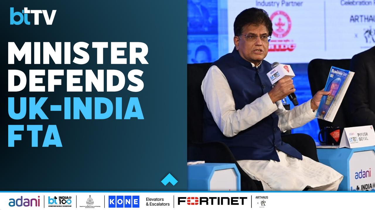 Piyush Goyal Defends UK Trade Deal | BT India@100 | “A Win For India In A Big Way”