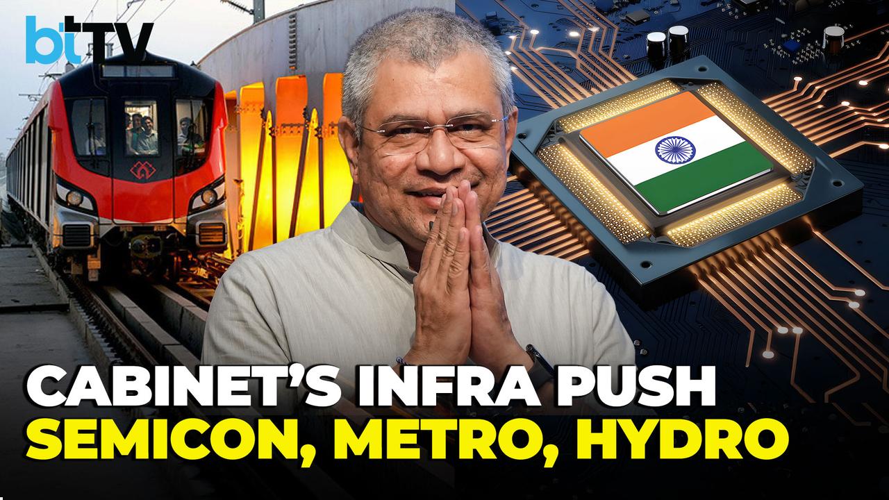 Cabinet Clears 4 Semiconductor Plants, Lucknow Metro Phase-1B, 700 MW Hydro Project In Arunachal