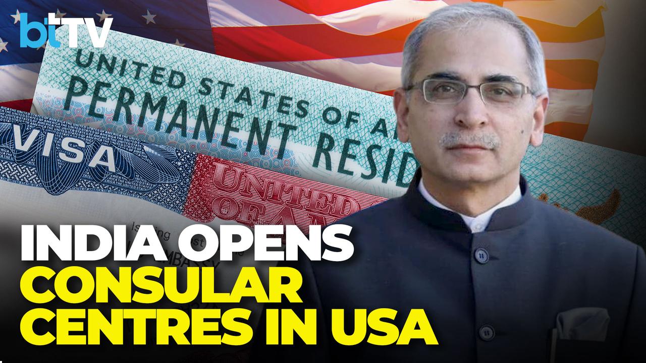India Expands Consular Services In US | 8 New Centres, Including Boston From Aug 1