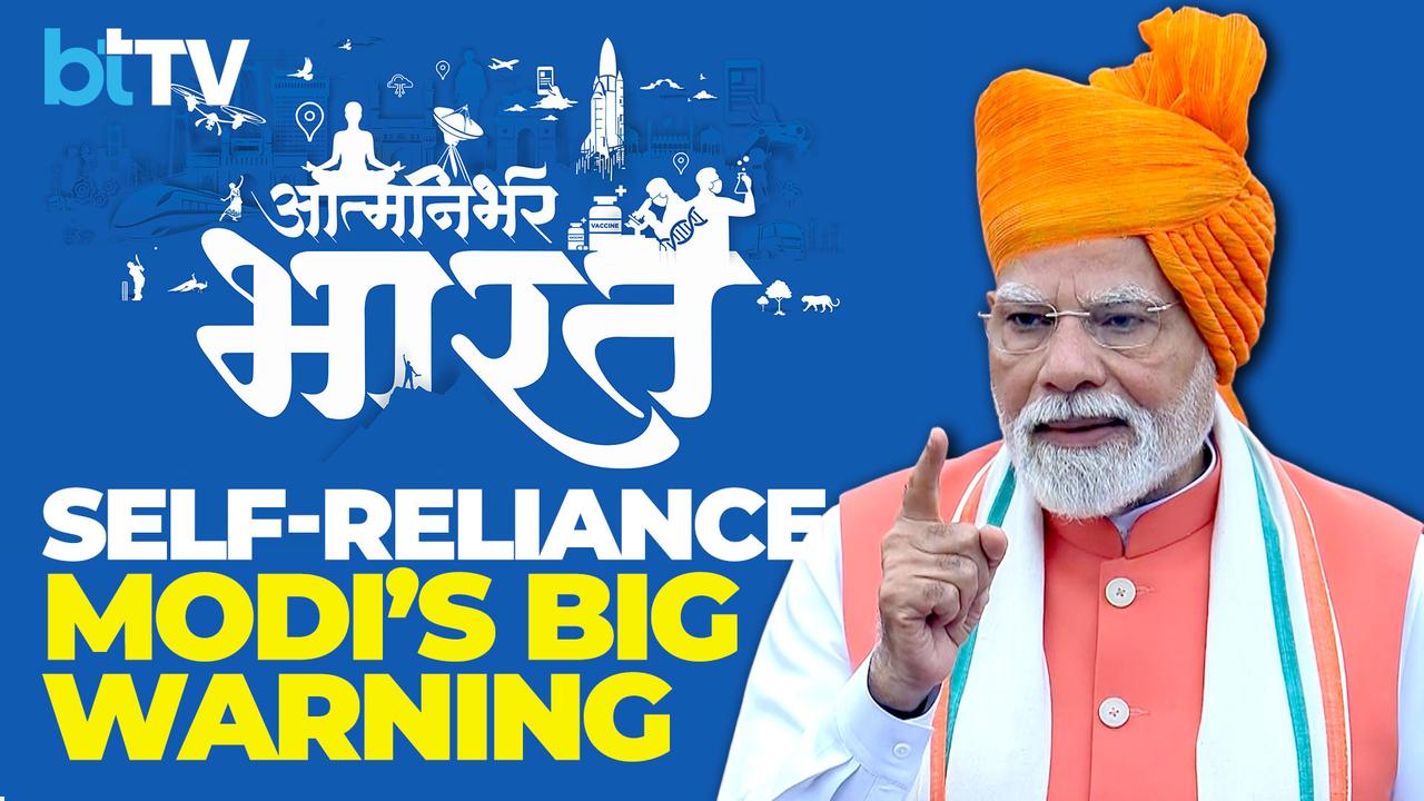 Independence Day | PM Modi Warns Against Dependence, Pushes Aatmanirbhar Vision