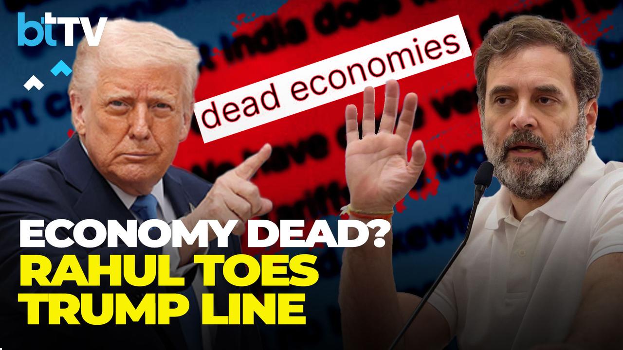 Trump&rsquo;s Tariff Tantrum & Rahul Gandhi&rsquo;s Explosive &lsquo;Dead Economy&rsquo; Remark