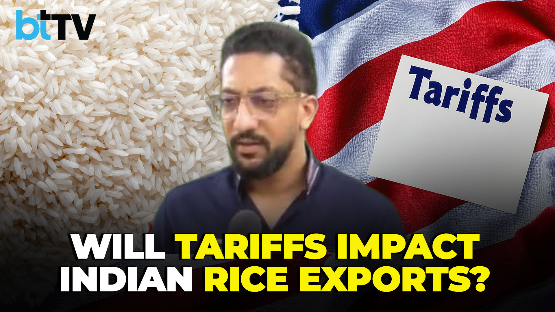 Tariffs Won&rsquo;t Hurt Indian Rice Industry, U.S. Consumers Will Bear Brunt