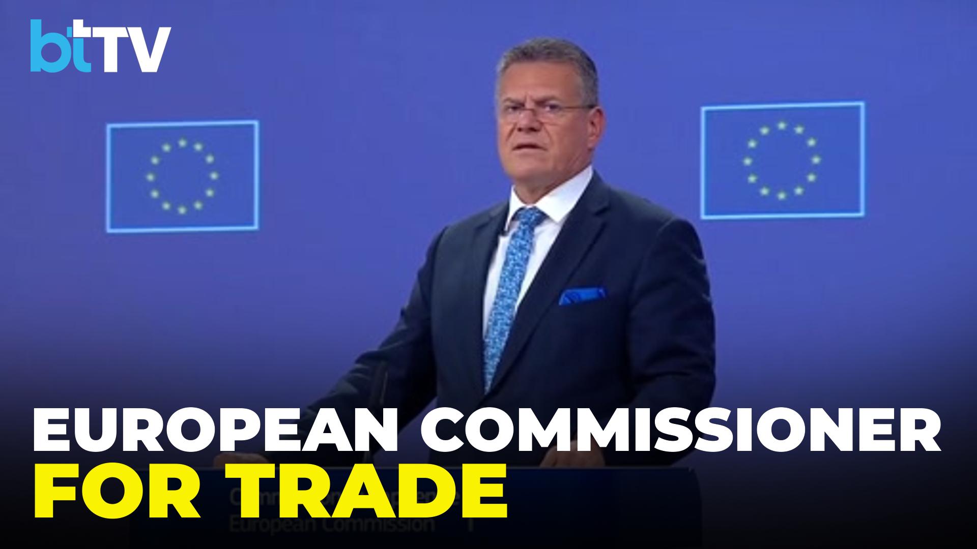 India&ndash;EU Free Trade Talks: European Commissioner for Trade Maros Sefcovic Calls Agriculture Sensitive, Not Yet Concluded