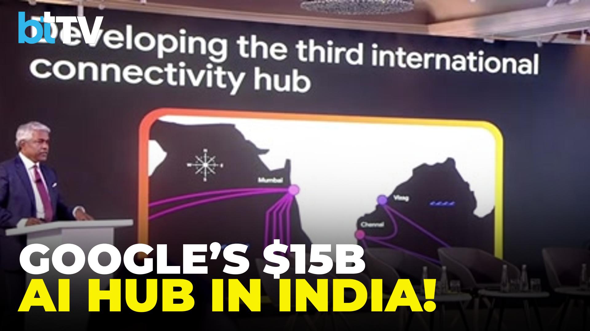 Google Cloud To Build World’s Largest AI Hub In Visakhapatnam With $15 Billion Investment