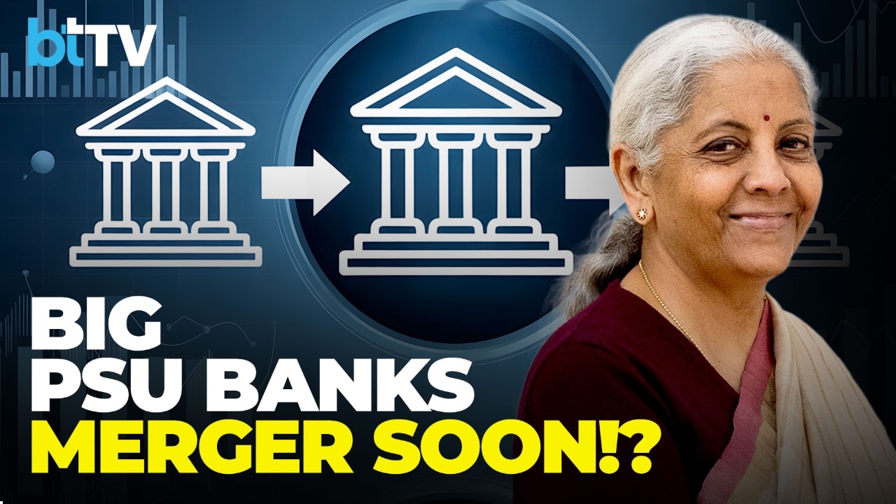 FM Nirmala Sitharaman Confirms Talks On PSU Bank Merger, Says India Needs Big Banks