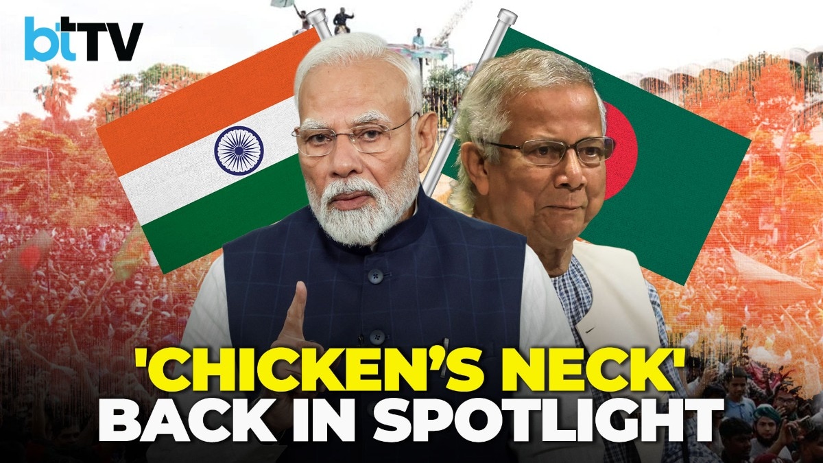 Why India’s ‘Chicken’s Neck’ Is Back In Focus Amid Rising India-Bangladesh Tensions
