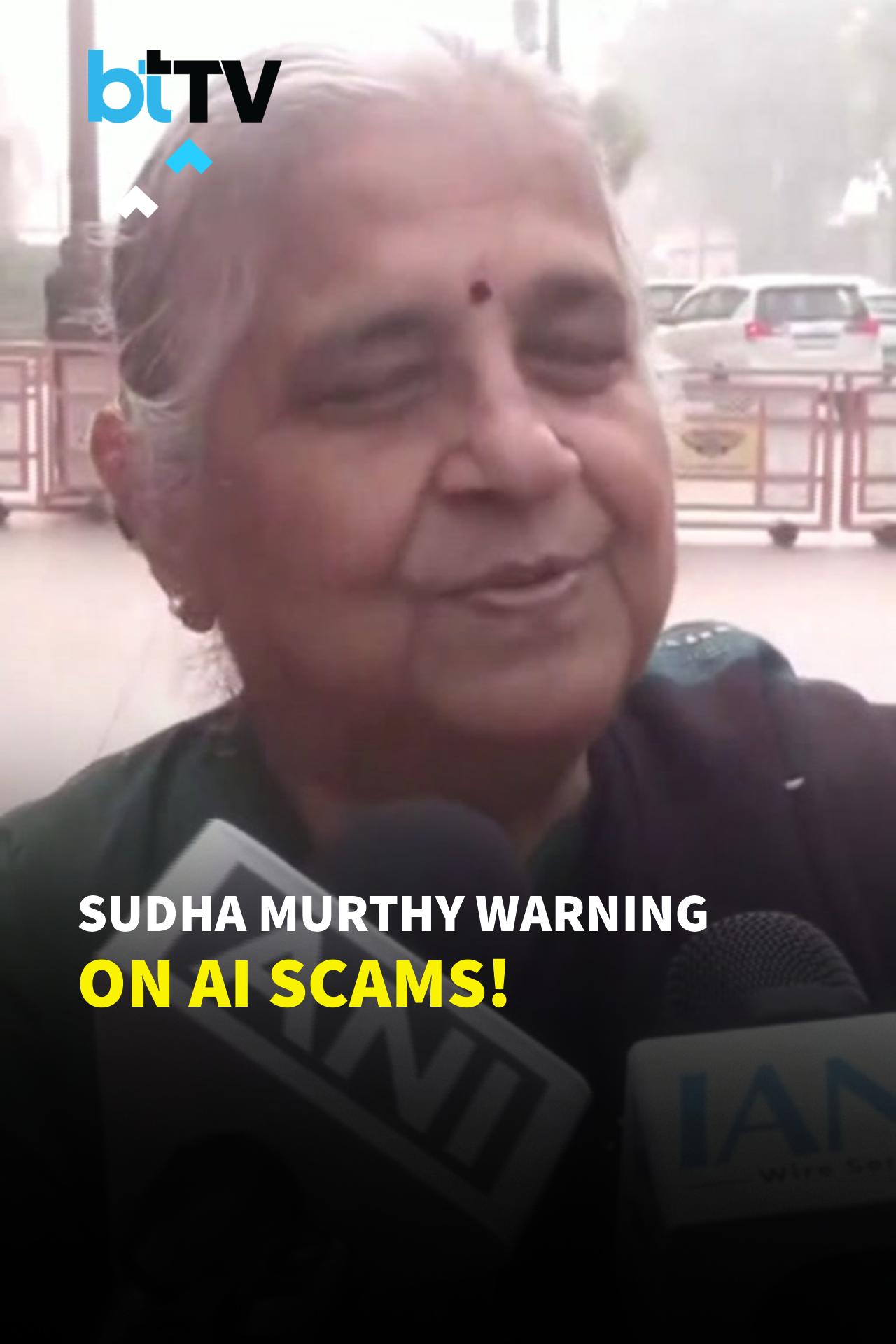 &lsquo;I Will Never Advise Investments&rsquo;: Sudha Murty on Deepfake Scams