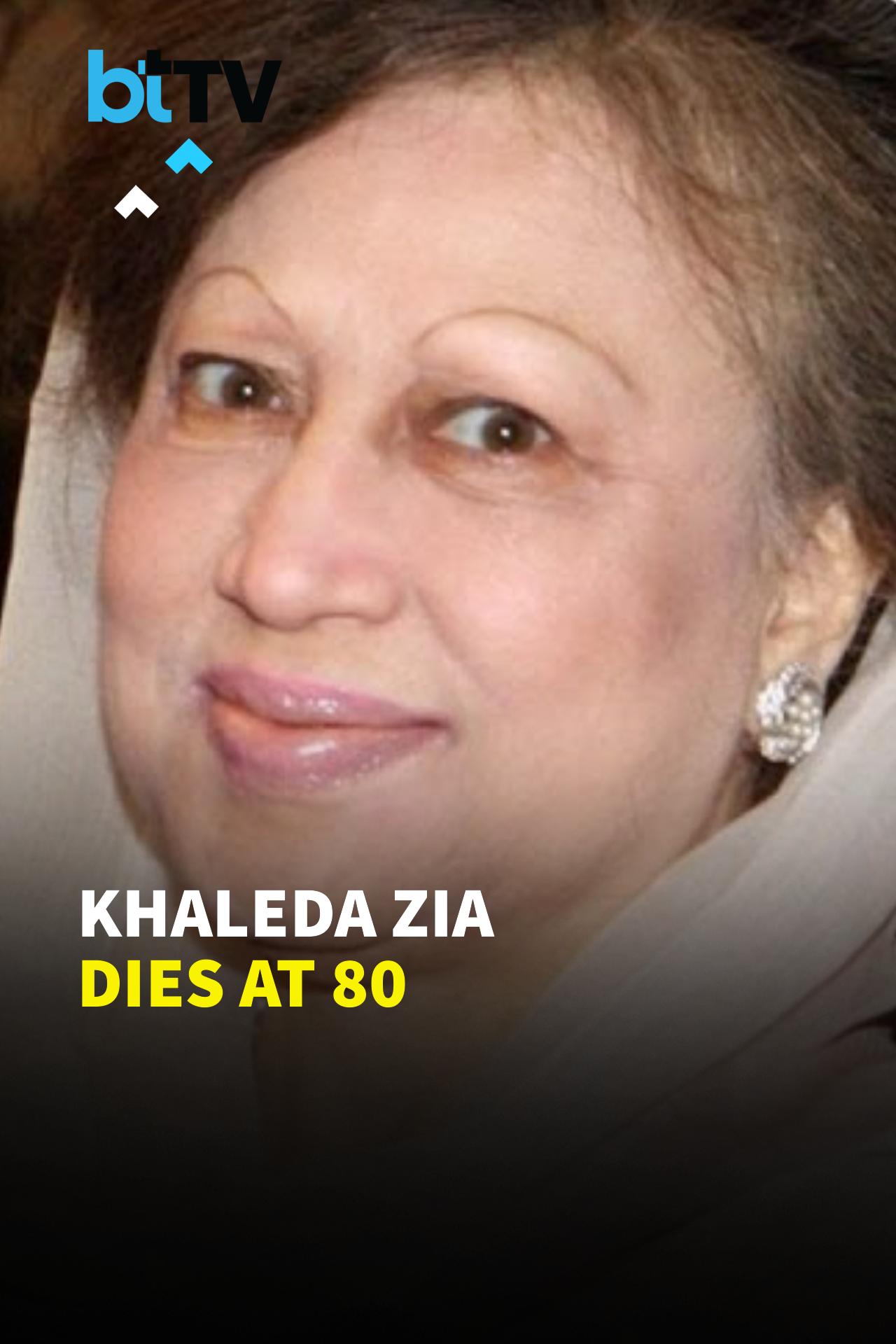 End Of An Era: Bangladesh&rsquo;s First Woman PM Khaleda Zia Passes Away At 80
