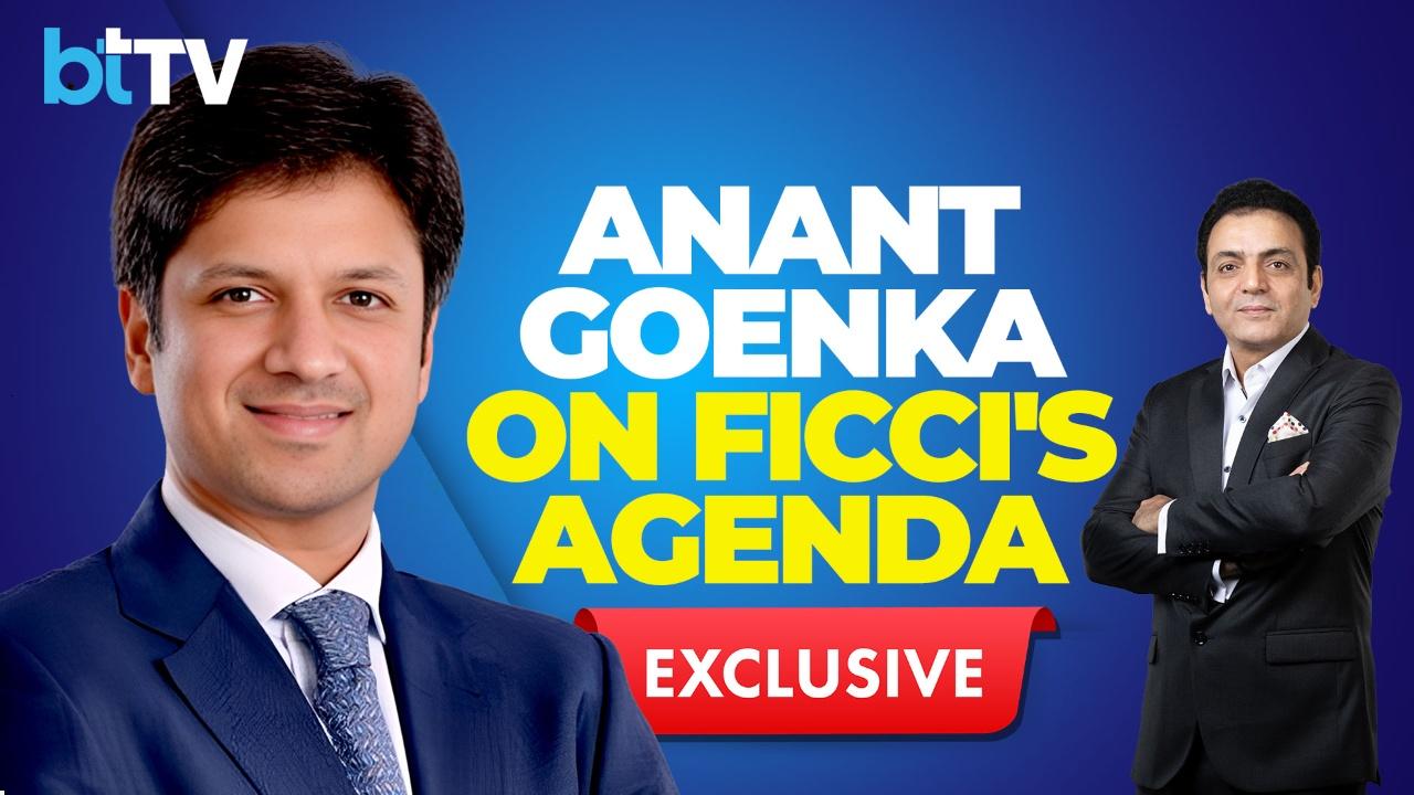 FICCI's President Anant Goenka On India's Economy,
