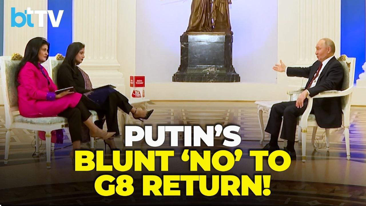 India Today World Exclusive: President Putin Rejects G8 Comeback, Questions G7’s Economic Standing