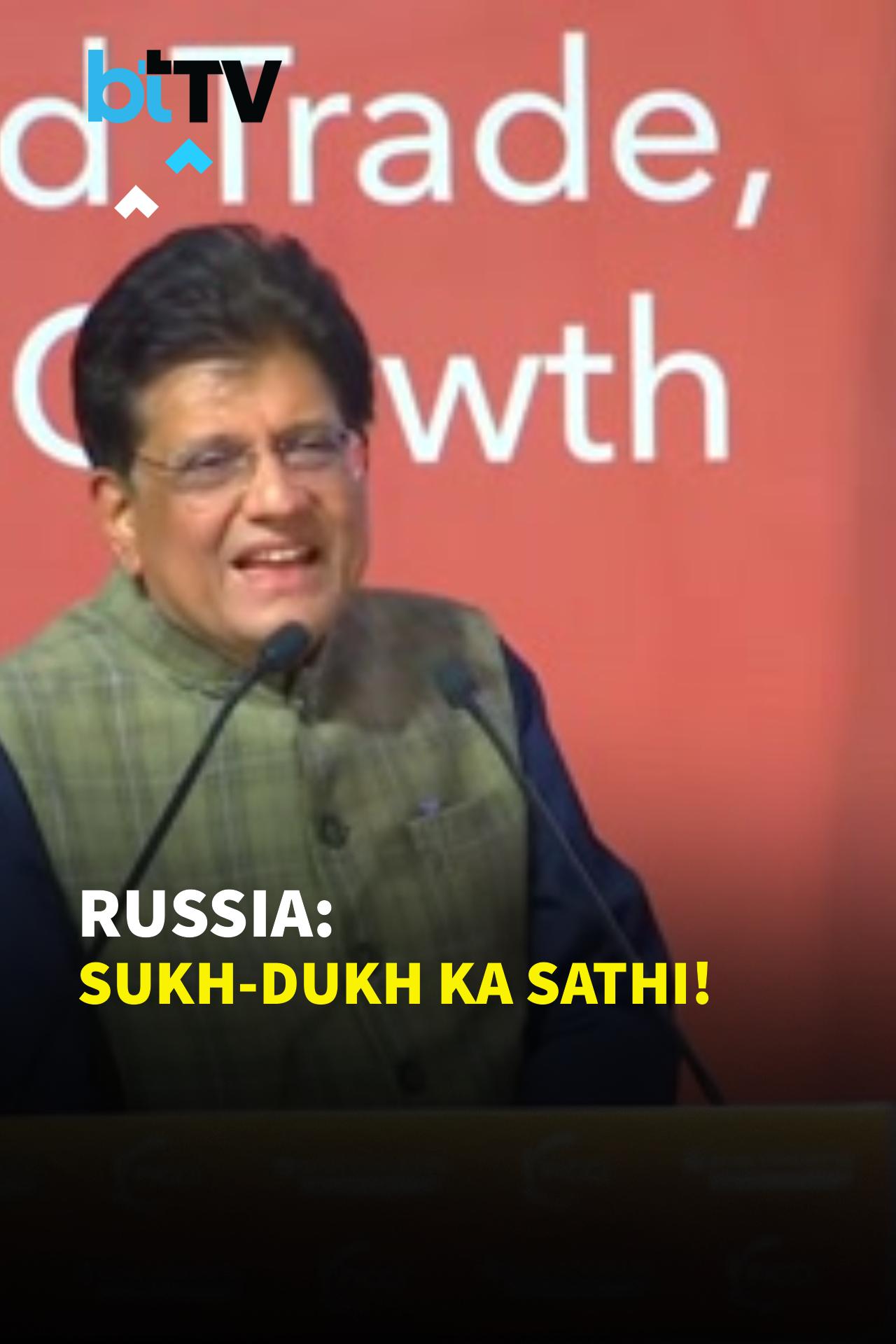 Unbreakable Bond: Union Minister Piyush Goyal Calls Russia as India's &lsquo;Sukh Dukh Ka Saathi&rsquo;