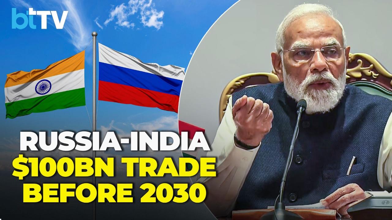 India–Russia Trade To Cross $100 Billion Before 2030: PM Modi Fast-Tracks Economic Partnership
