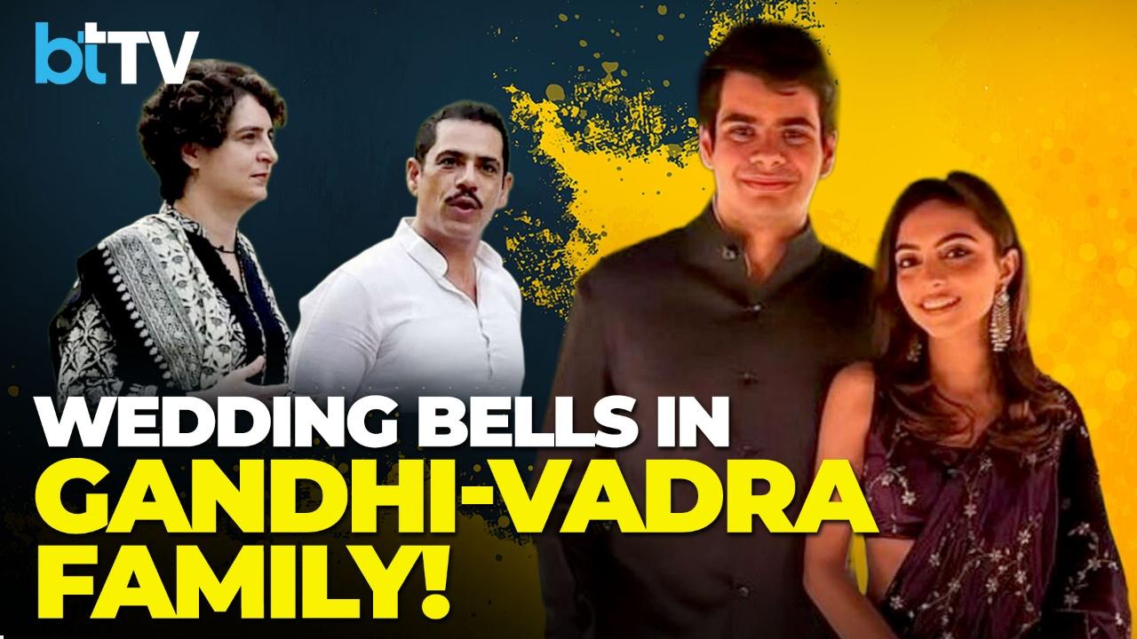 Raihan Vadra Engaged To Aviva Baig: Gandhi–Vadra Family Celebrates In Ranthambore