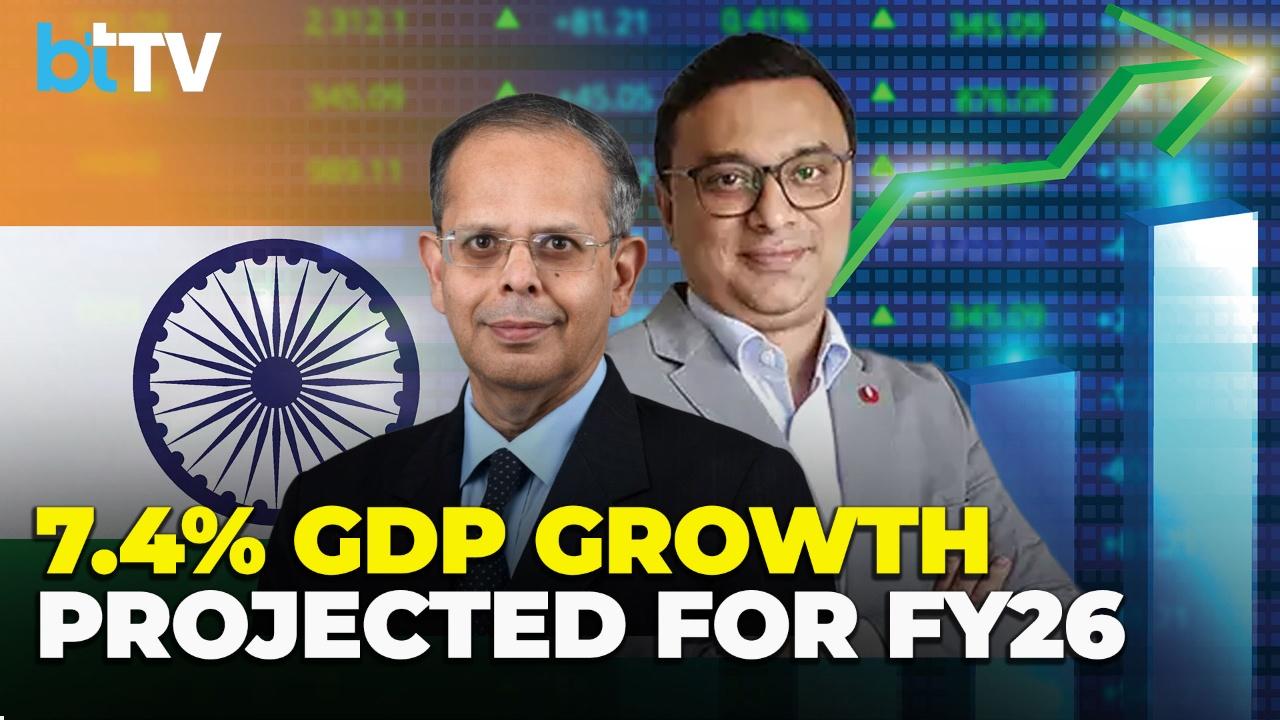 India’s GDP Seen At 7.4% In FY26 | Experts Decode Govt’s Advance Estimates