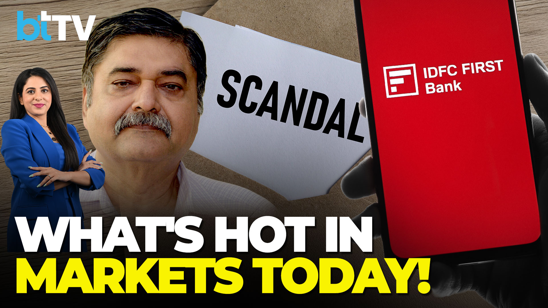 What's Hot LIVE: IDFC First Bank Scandal | 15% US Tariff Shock | Oil Surge & Indian Markets On Edge