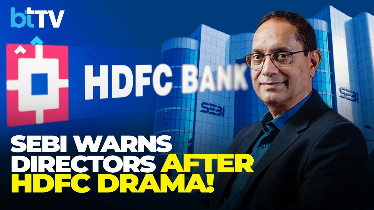 SEBI Warns Directors After HDFC Bank Row, Seeks Proof For Governance Claims