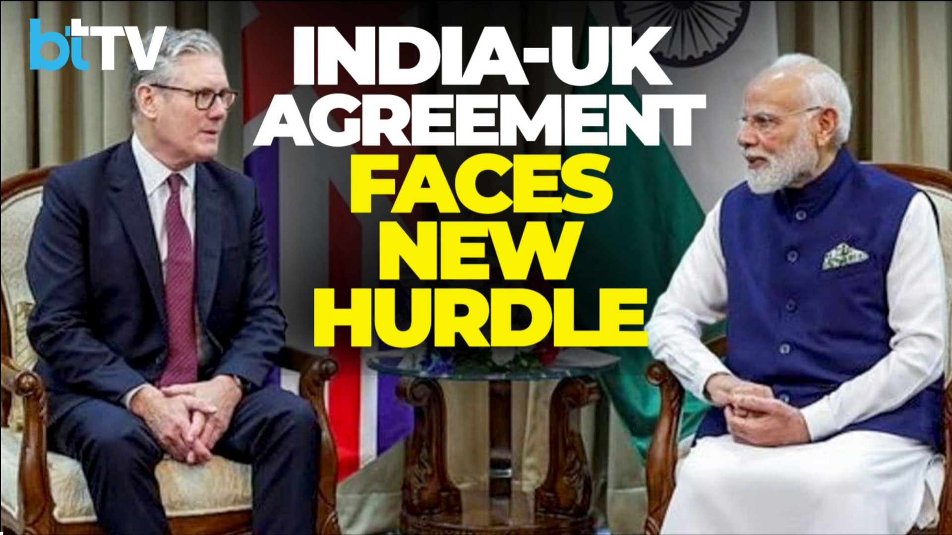 India-UK Trade Deal Hits Surprise Steel Roadblock | Can The Deadlock Be Broken?