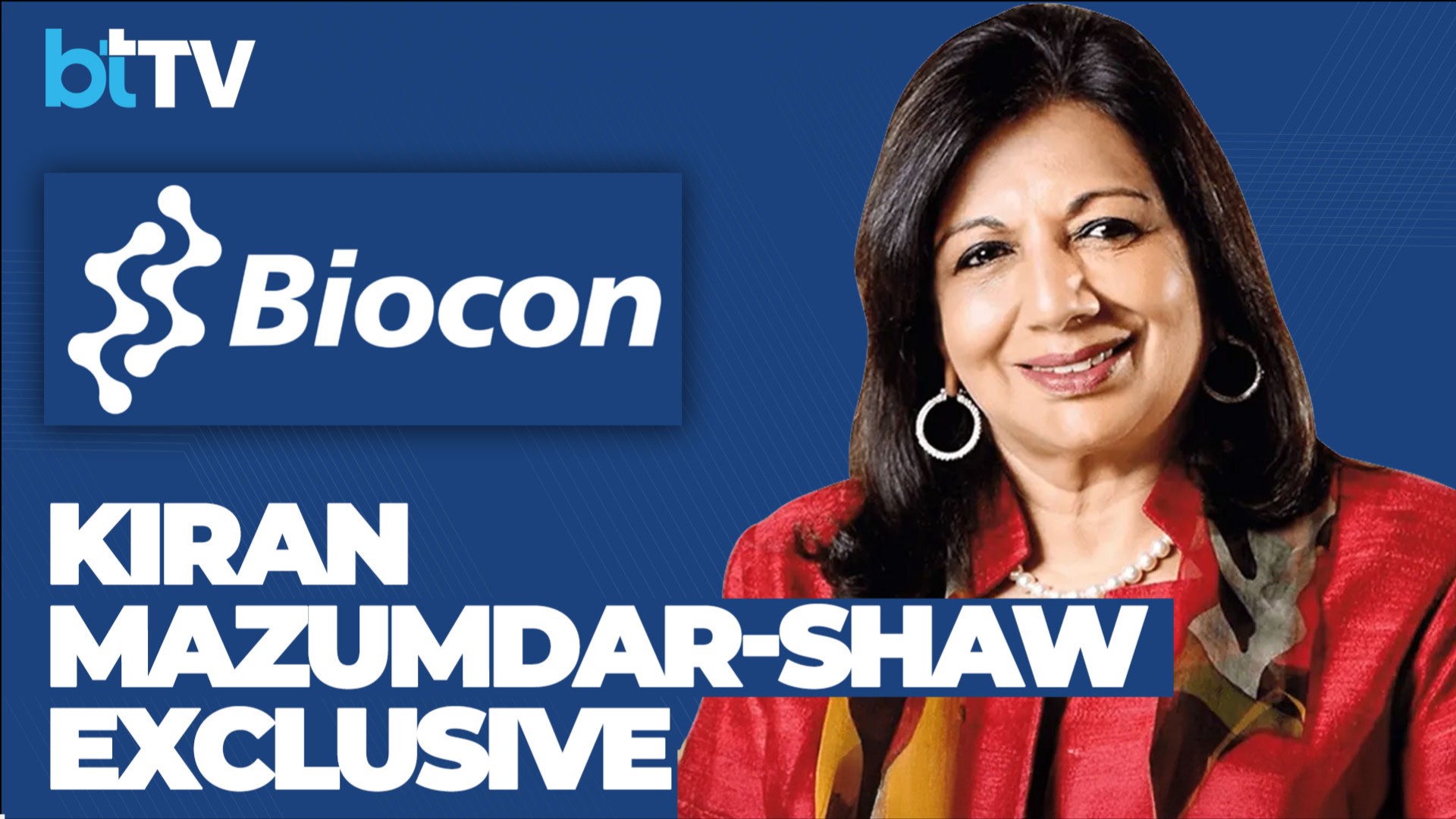 Kiran Mazumdar-Shaw On Claire Mazumdar & Biocon’s Future