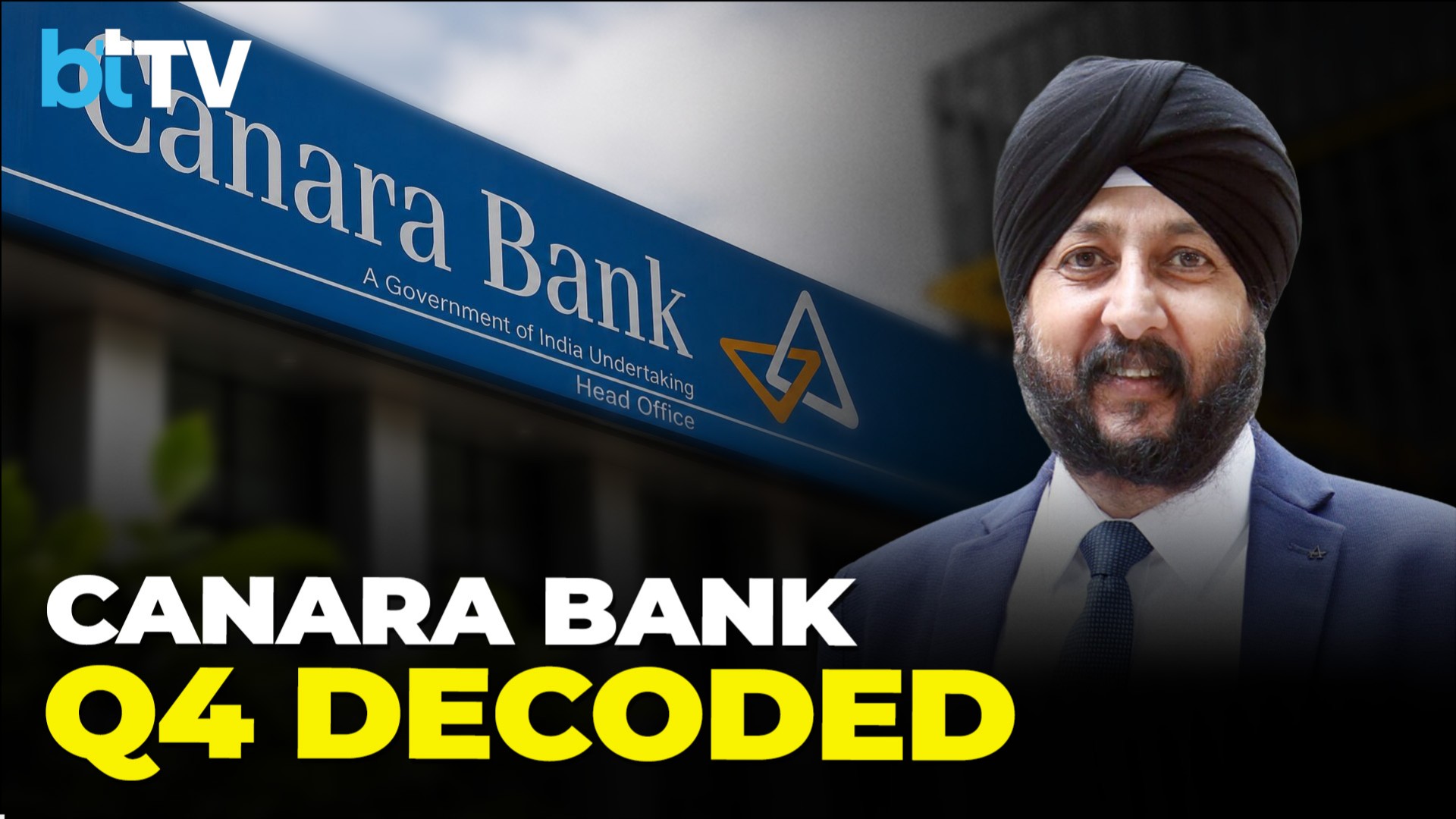 Canara Bank Q4 Results LIVE | Hardeep Singh Ahluwalia On Profit, NPAs & Growth