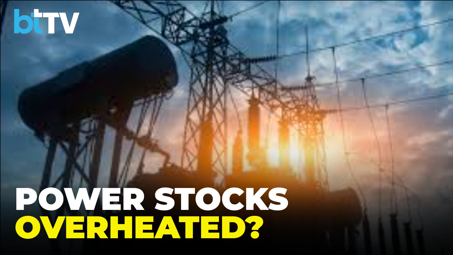 Power Stocks Too Expensive? Ashish Chaturmohta Exp