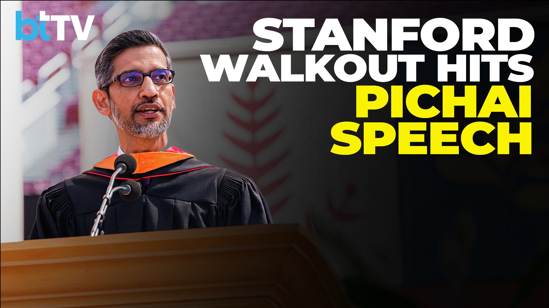 Stanford Walkout: Graduates Boo Sundar Pichai Over