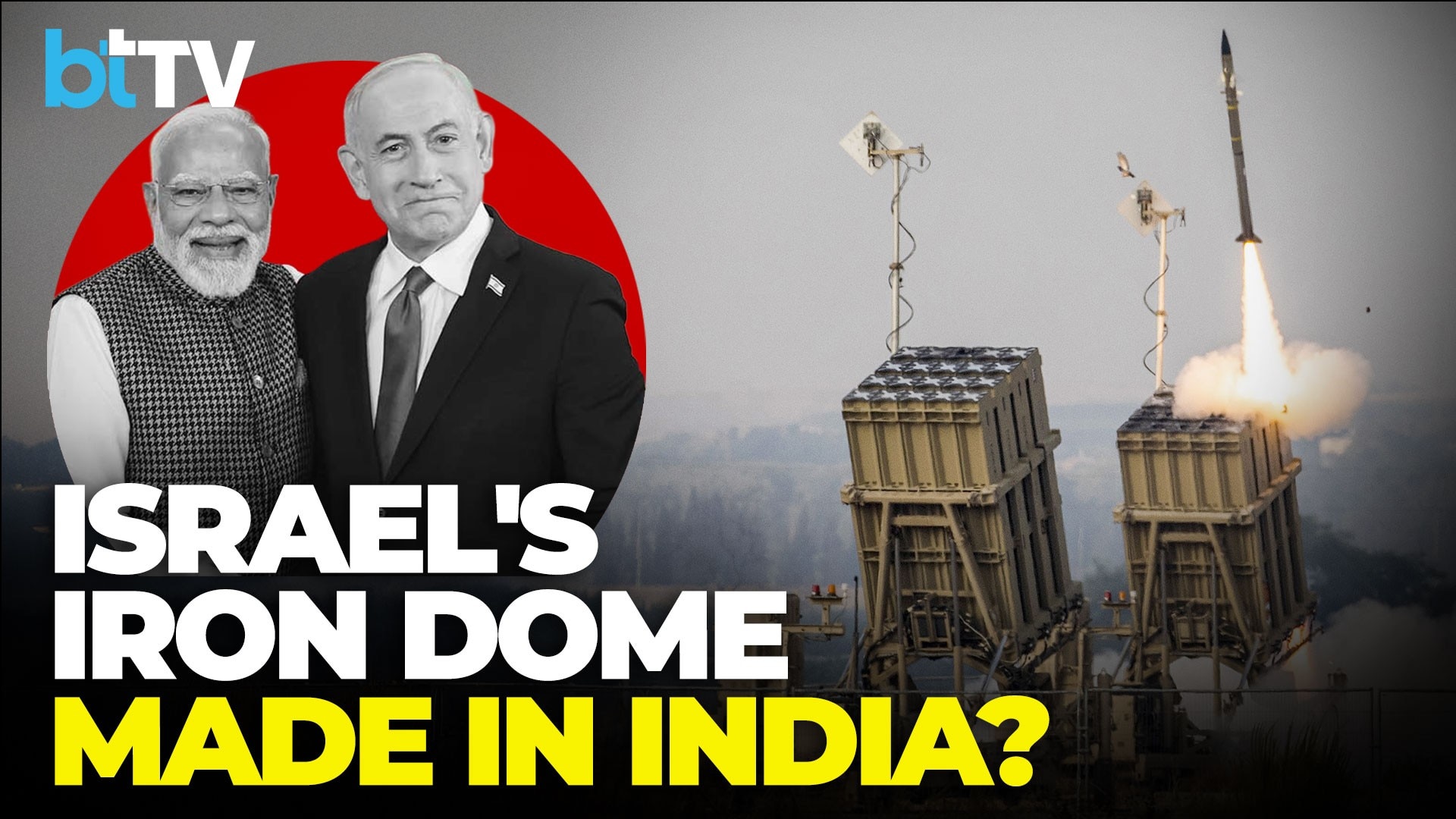 Is Israel's Iron Dome Production Shifting To India? A Big Boost For Make In India Defence