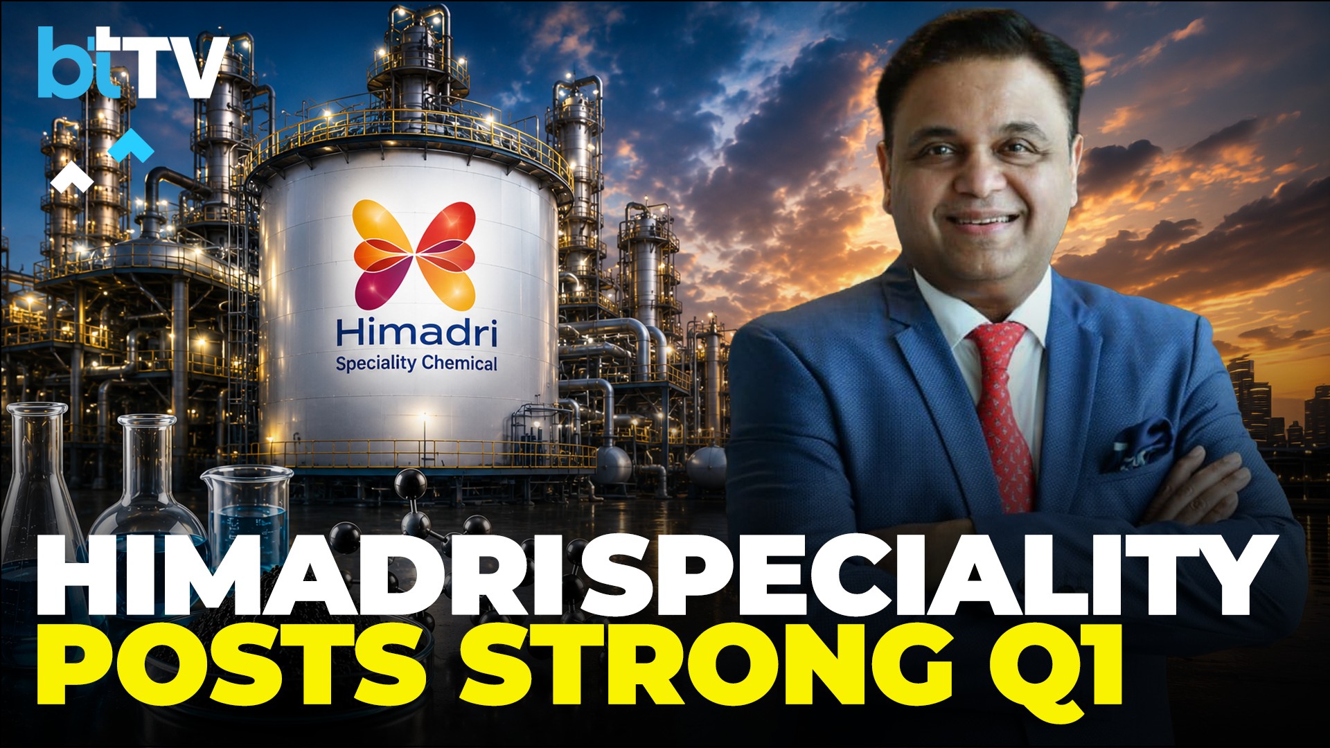 Himadri CMD Anurag Choudhary On Record Q1, ₹170 Crore Expansion & Speciality Chemicals Bet