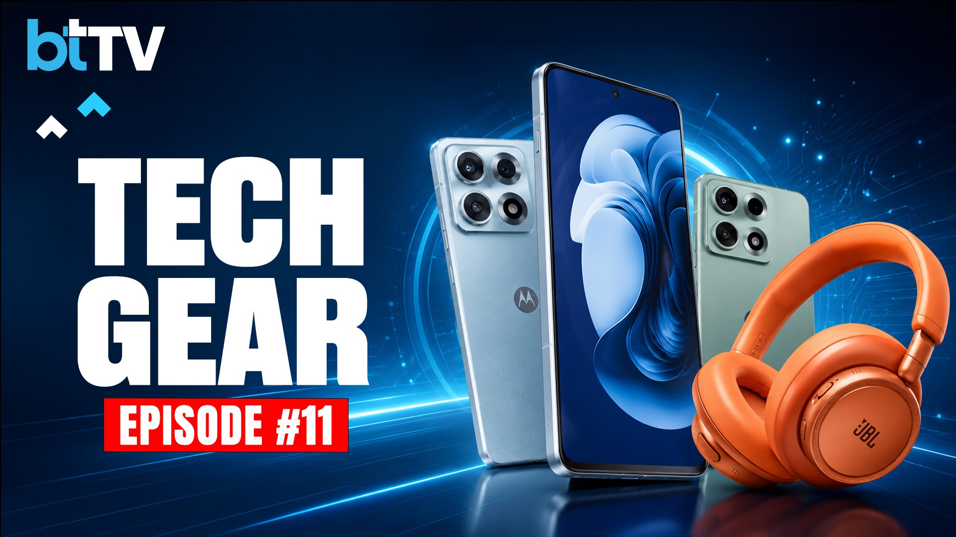 Tech Gear Show EP 11 | Tech News, JBL Live 780NC Review, Motorola Edge 70 MAX Unboxing