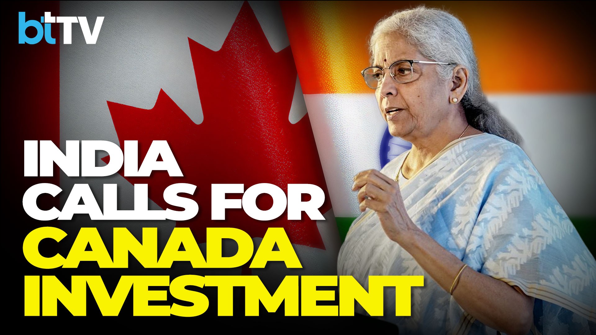 FM Nirmala Sitharaman Urges Canadian Investors to Bet Bigger on India&rsquo;s Growth Story
