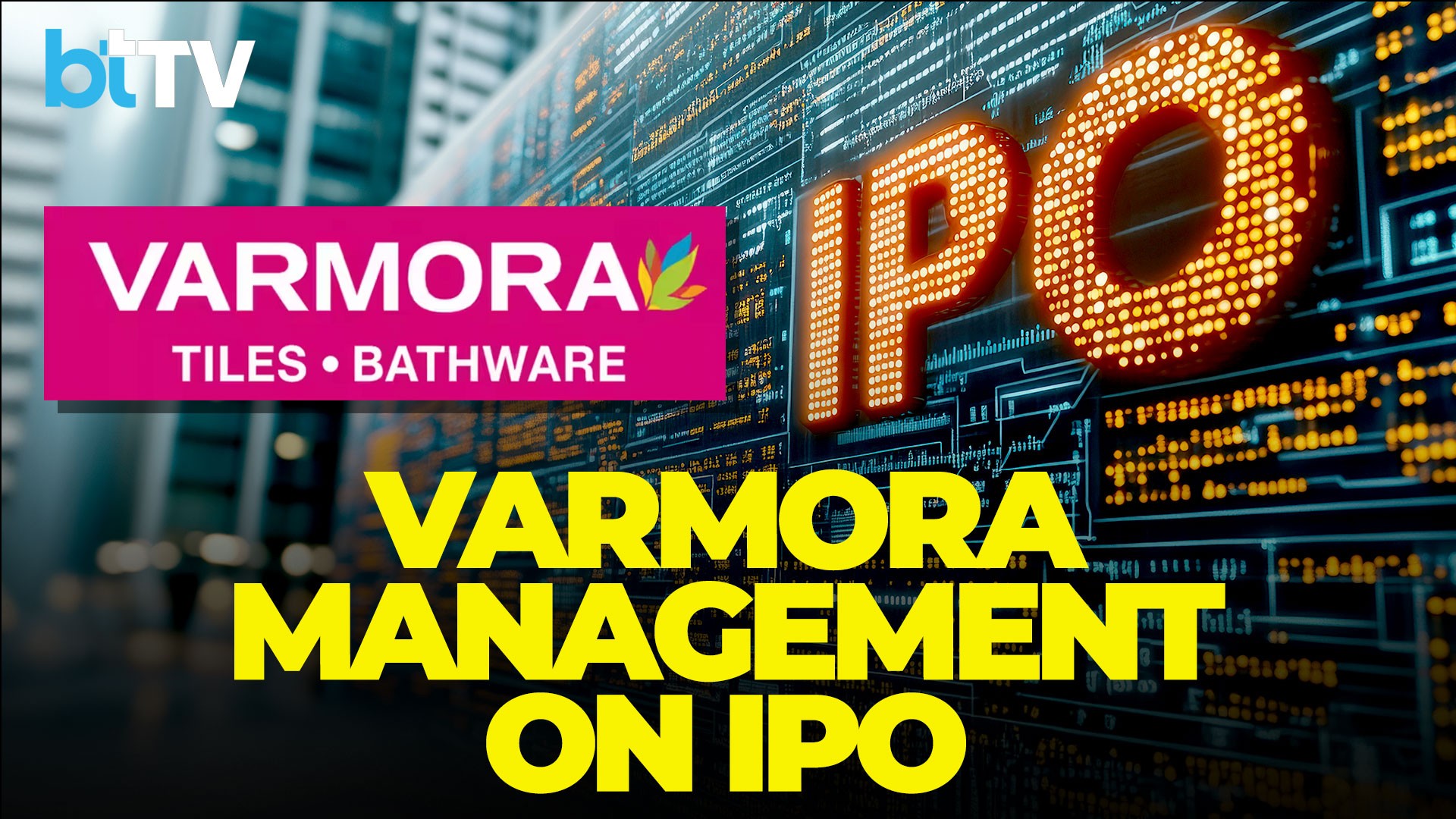 Varmora Granito IPO: Management On ₹245 Crore Debt Reduction & Growth Plans