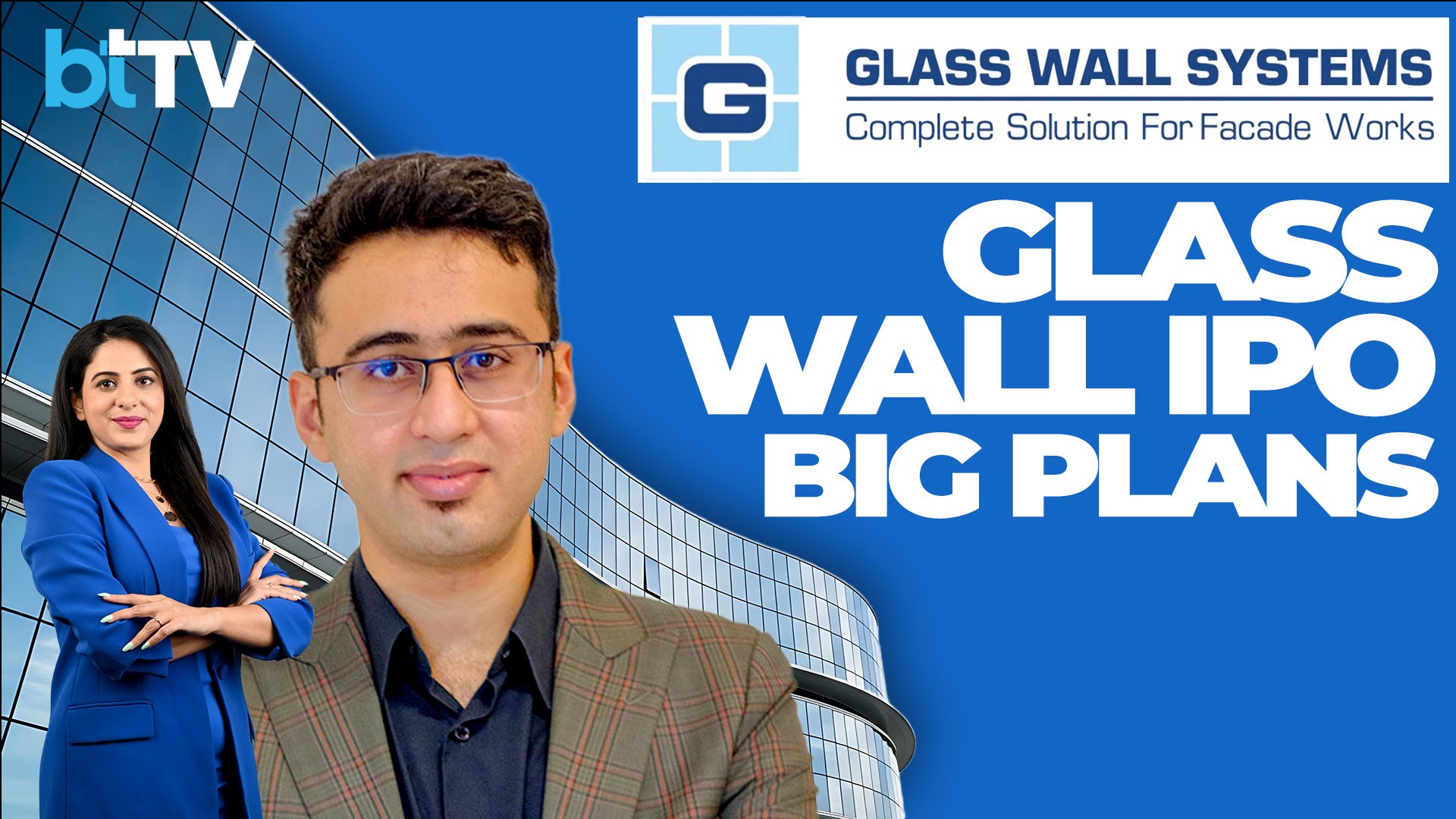 Glass Wall Systems IPO: Growth, Margins, Expansion & IPO Plans | Management Interview