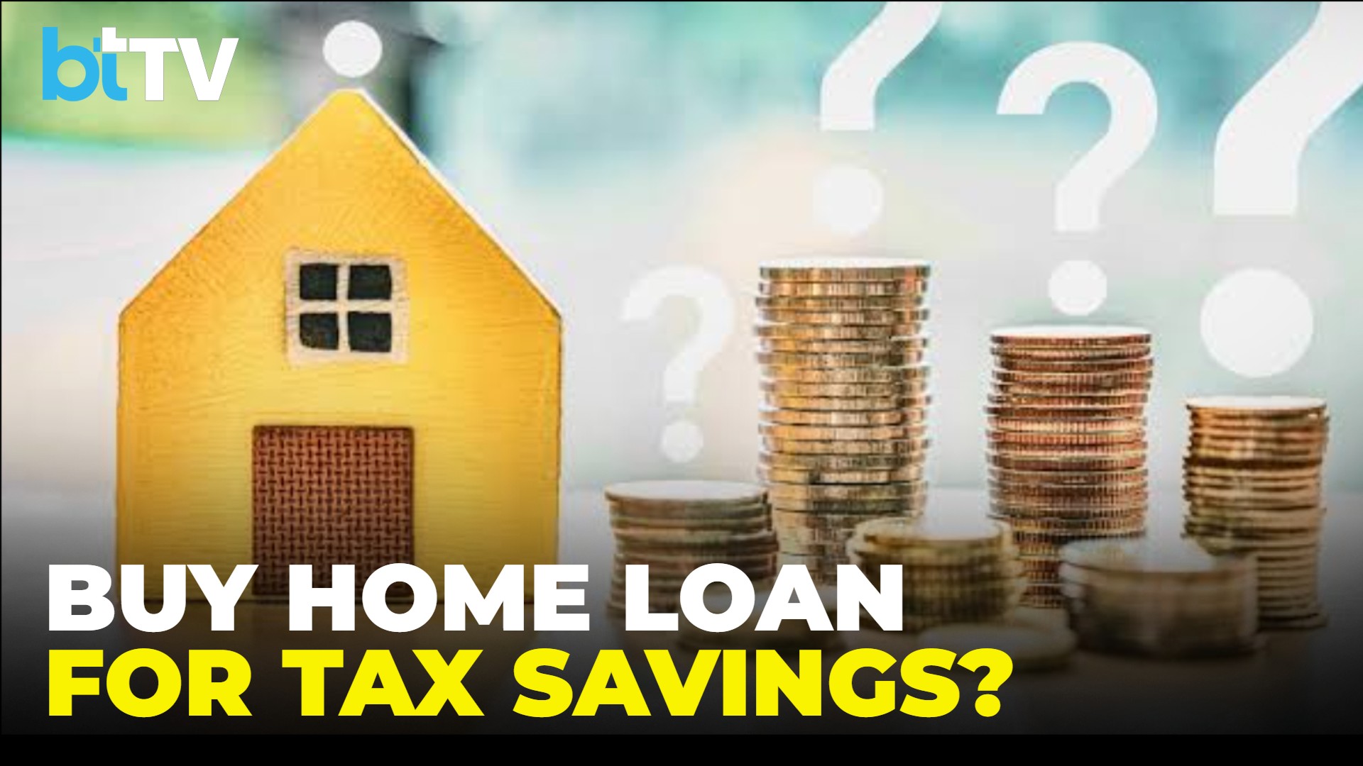 Home Loans For Tax Savings? Why Buying A House Needs More Than Tax Benefits